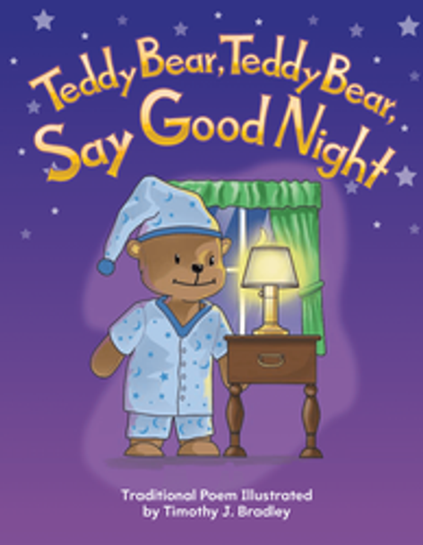 Early Childhood Themes: Teddy Bear, Teddy Bear, Say Good Night Ebook