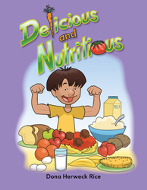 Early Childhood Themes: Delicious and Nutritious Ebook