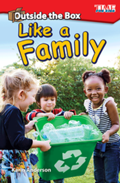 Time for Kids: Outside the Box - Like a Family Ebook