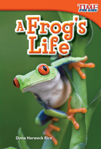Time for Kids: A Frog's Life Ebook