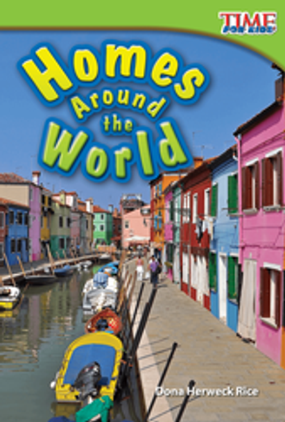 Time for Kids: Homes Around the World Ebook