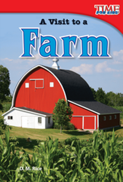Time for Kids: A Visit to a Farm Ebook