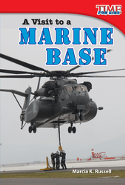 Time for Kids: A Visit to a Marine Base Ebook