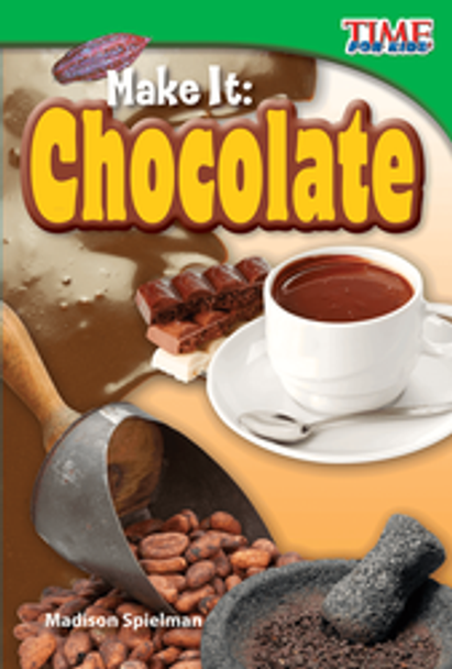 Time for Kids: Make It - Chocolate Ebook