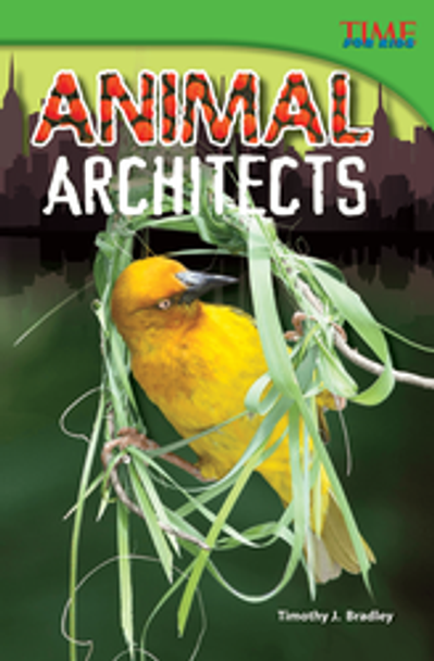 Time for Kids: Animal Architects Ebook