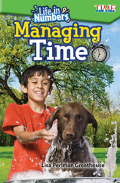 Time For Kids: Life in Numbers - Managing Time Ebook