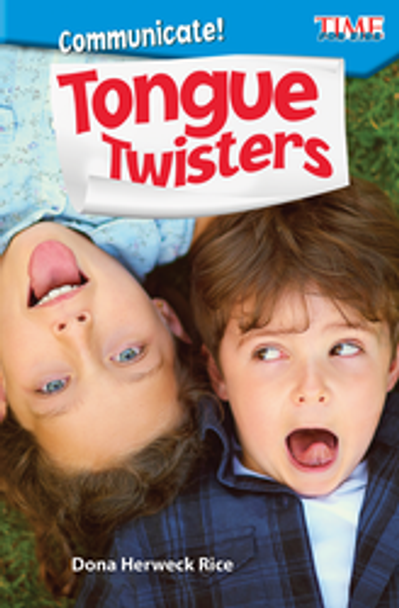 Time For Kids: Communicate! Tongue Twisters Ebook