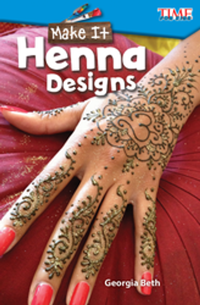 Time For Kids: Make It - Henna Designs Ebook