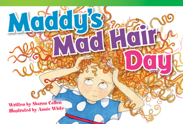 Fiction Reader: Maddy's Mad Hair Day Ebook