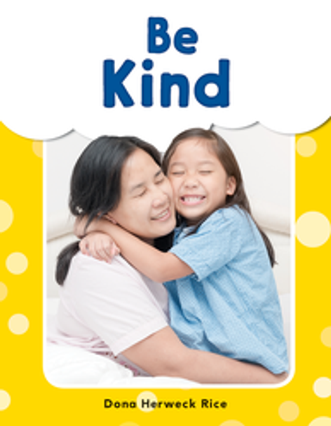 My Sight Words Reader: Be Kind Ebook