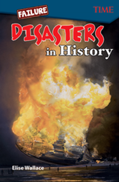 TIME: Failure - Disasters In History Ebook