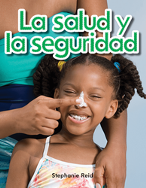 Early Childhood Themes: La Salud y La Seguridad Ebook