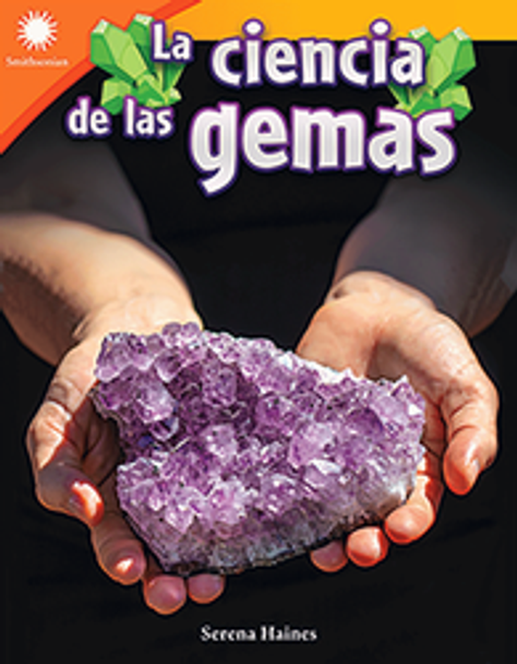 Smithsonian: La Ciencia De Las Gemas Ebook