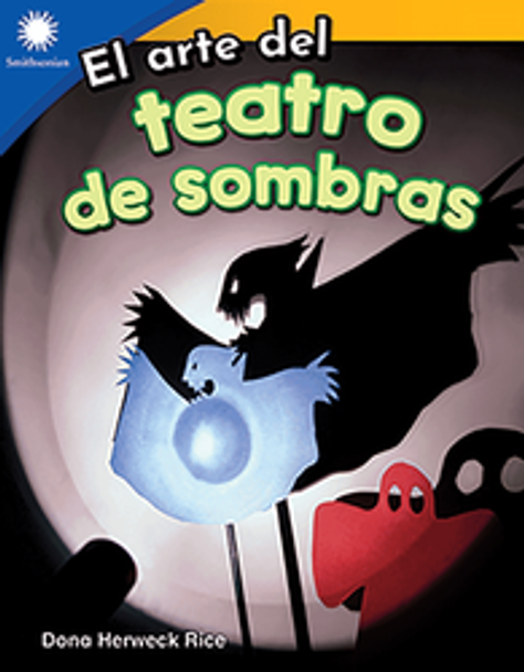 Smithsonian: El Arte Del Teatro De Sombras Ebook