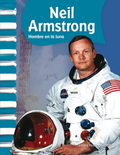 Primary Source Readers: Neil Armstrong Ebook (Spanish Version)