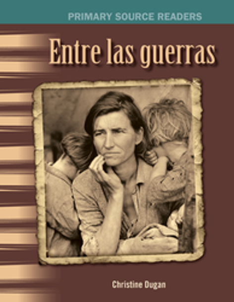 Primary Source Reader: Entre Las Guerras Ebook