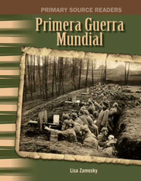 Primary Source Reader: Primera Guerra Mundial Ebook