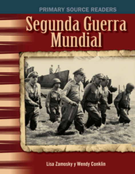 Primary Source Reader: Segunda Guerra Mundial Ebook