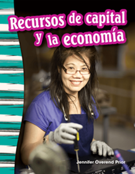 Primary Source Reader: Recursos De Capital y La Economía Ebook