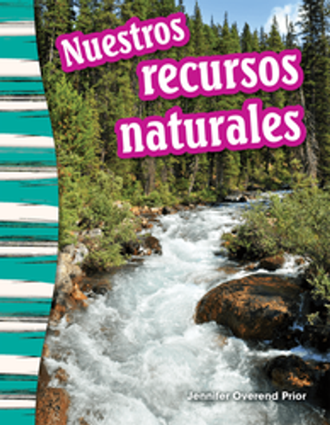 Primary Source Reader: Nuestros Recursos Naturales Ebook