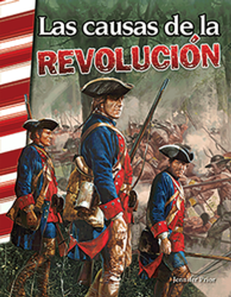 Primary Source Reader: Las Causas De La Revolucion Ebook