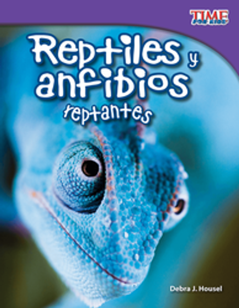 Time For Kids: Reptiles y Anfibios Reptantes Ebook