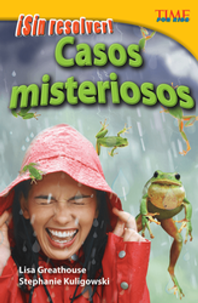 Time For Kids: ¡Sin Resolver! Casos Misteriosos Ebook