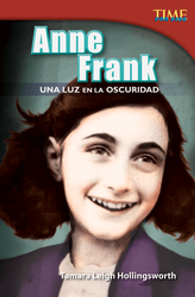 Time For Kids: Anne Frank - Una Luz En La Oscuridad Ebook