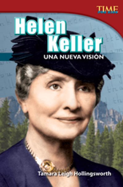 Time For Kids: Helen Keller - Una Nueva Visión Ebook