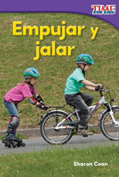 Time For Kids: Empujar y Jalar Ebook
