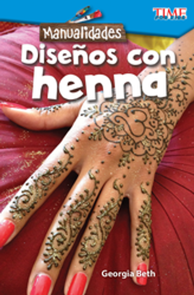 Time For Kids: Manualidades - Diseños Con Alheña Ebook