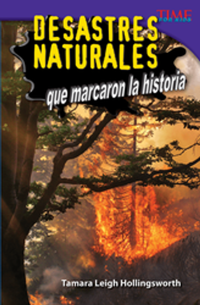 Time For Kids: Desastres Naturales Que Marcaron La Historia Ebook