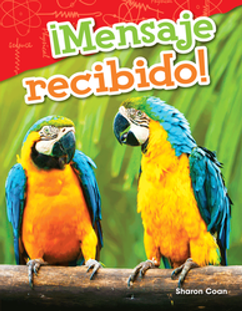 Content and Literacy in Science: ¡Mensaje Recibido! Ebook