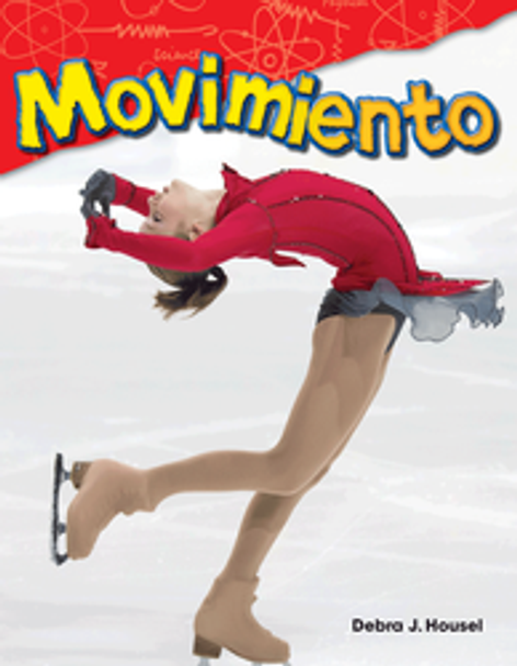 Content and Literacy in Science: Movimiento Ebook