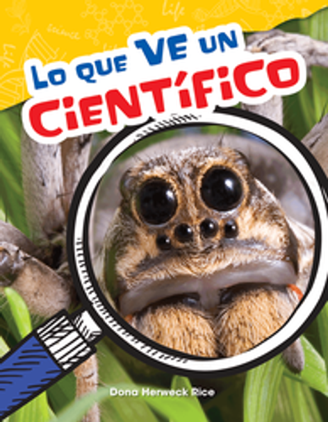 Content and Literacy in Science: Lo Que Ve Un Científico Ebook