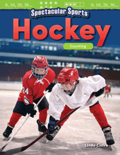 Mathematics Reader: Spectacular Sports - Hockey (Counting) Ebook