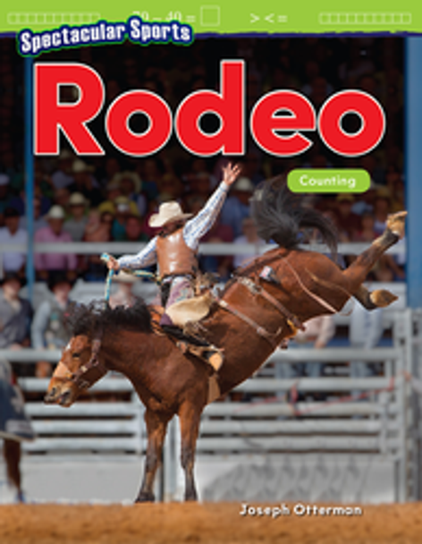 Mathematics Reader: Spectacular Sports - Rodeo (Counting) Ebook