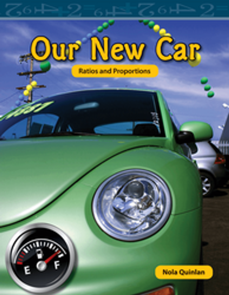 Mathematics Reader: Our New Car (Ratios and Proportions) Ebook