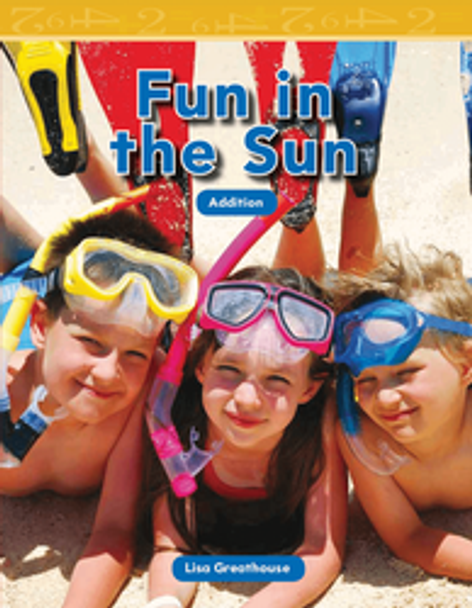 Mathematics Reader: Fun in the Sun (Addition) Ebook