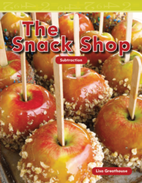Mathematics Reader: The Snack Shop (Subtraction) Ebook