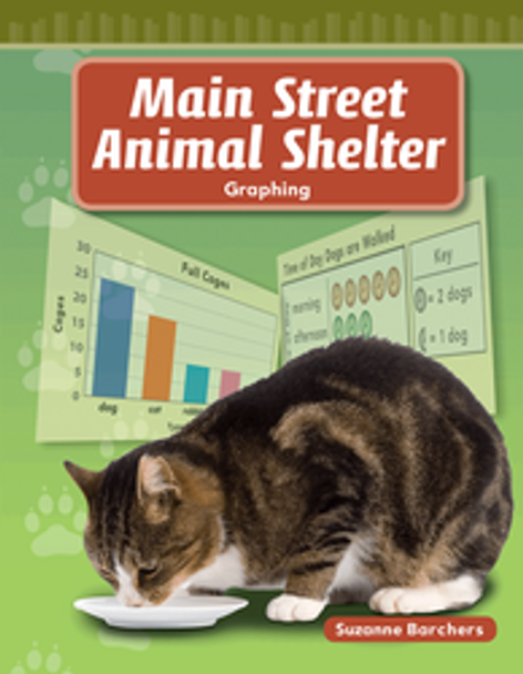 Mathematics Reader: Main Street Animal Shelter (Graphing) Ebook