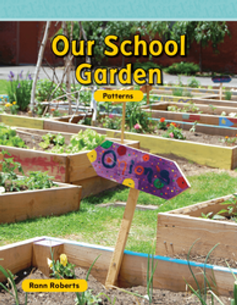 Mathematics Reader: Our School Garden (Patterns) Ebook