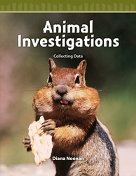 Mathematics Reader: Animal Investigations (Collecting Data) Ebook