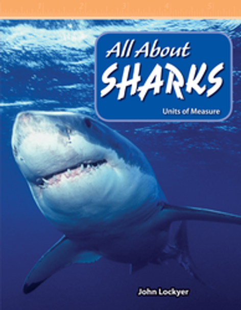 Mathematics Reader: All About Sharks (Units of Measure) Ebook