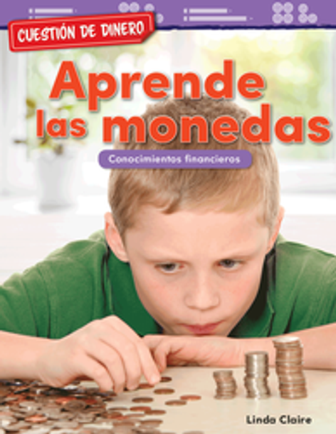 Cuestion de Dinero: Aprende Las Monedas - Conocimientos Financieros Ebook