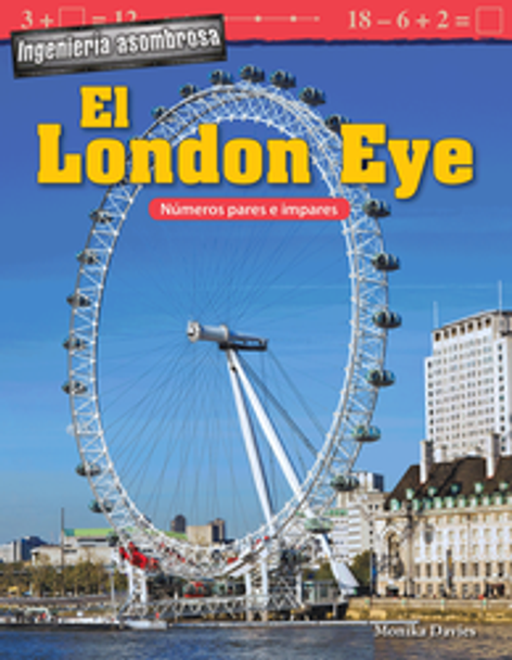 Ingeniería Asombrosa: El London Eye - Números Pares e Impares Ebook