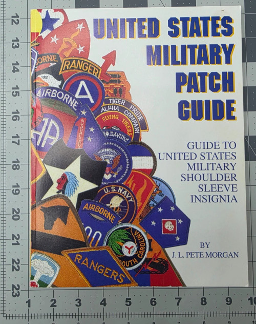 United States Military Patch Guide J.L. Pete Morgan 2002