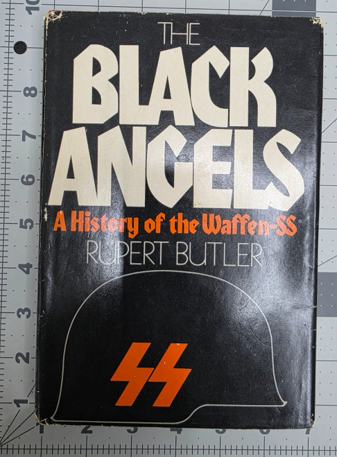 The Black Angels A history of the Waffen-SS Rupert Butler 1979