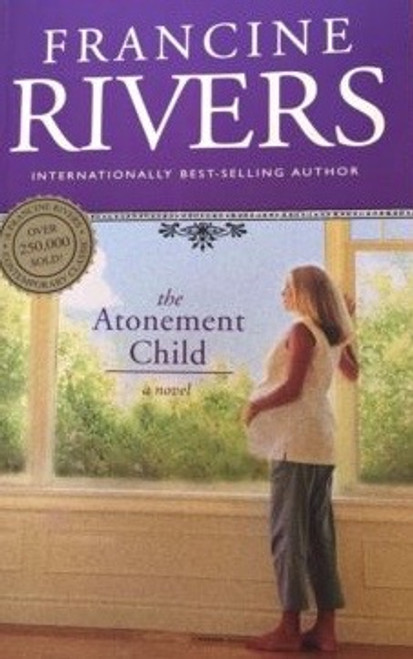 The Atonement Child - Francine Rivers - Paperback