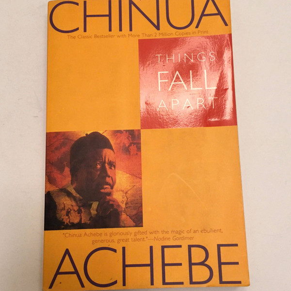 Things Fall Apart by Chinua Achebe